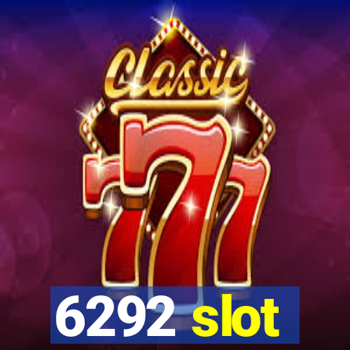 6292 slot